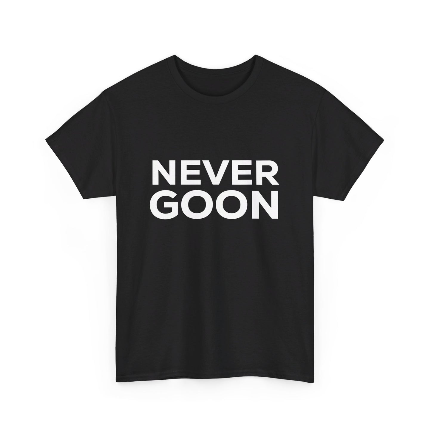 NEVER GOON COTTON TSHIRT